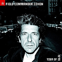 Виниловая пластинка LEONARD COHEN - FIELD COMMANDER COHEN: TOUR OF 1979 (2 LP, 180 GR)