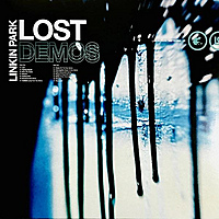 Виниловая пластинка LINKIN PARK - LOST DEMOS