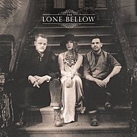 Виниловая пластинка LONE BELLOW - THE LONE BELLOW