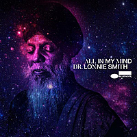 Виниловая пластинка DR. LONNIE SMITH - ALL IN MY MIND