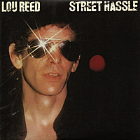 Виниловая пластинка LOU REED - STREET HASSLE