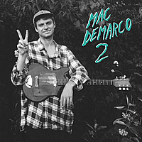 Виниловая пластинка MAC DEMARCO - 2 (10TH ANNIVERSARY) (2 LP)