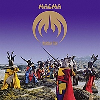Виниловая пластинка MAGMA - WURDAH ITAH (180 GR)