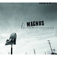Виниловая пластинка MAGNUS - WHERE NEON GOES TO DIE