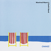 Виниловая пластинка MANFRED MANN'S EARTH BAND - CHANCE (180 GR)