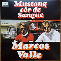 Виниловая пластинка MARCOS VALLE - MUSTANG COR DE SANGUE (180 GR)