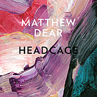 Виниловая пластинка MATTHEW DEAR - HEADCAGE (COLOUR)