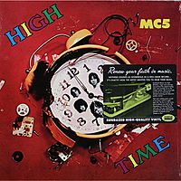 Виниловая пластинка MC5 - HIGH TIME