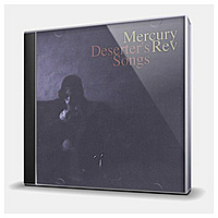 CD-диск MERCURY REV - DESERTER'S SONGS