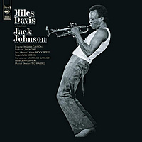 Тайны вдохновения. Miles Davis. A Tribute to Jack Johnson. Обзор