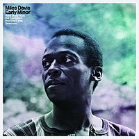 Виниловая пластинка MILES DAVIS - EARLY MINOR: RARE MILES FROM THE COMPLETE IN A SILENT WAY SESSIONS (LIMITED)