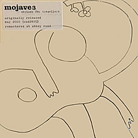 CD-диск MOJAVE 3 – EXCUSES FOR TRAVELLERS