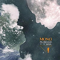 Виниловая пластинка MONO - PILGRIMAGE OF THE SOUL (2 LP)