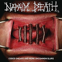 Виниловая пластинка NAPALM DEATH - CODED SMEARS AND MORE UNCOMMON SLURS (2 LP, 180 GR)