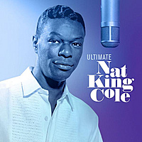 Виниловая пластинка NAT KING COLE - ULTIMATE (2 LP)
