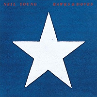Виниловая пластинка NEIL YOUNG - HAWKS & DOVES