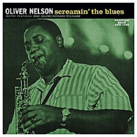 Виниловая пластинка OLIVER NELSON - SCREAMIN' THE BLUES