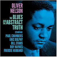 Виниловая пластинка OLIVER NELSON - THE BLUES & THE ABSTRACT TRUTH (180 GR)