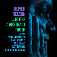 Виниловая пластинка OLIVER NELSON - THE BLUES AND THE ABSTRACT TRUTH