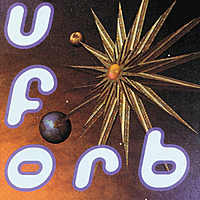 Виниловая пластинка ORB - U.F. ORB (2 LP)