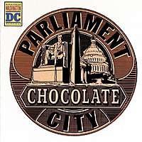 Виниловая пластинка PARLIAMENT - CHOCOLATE CITY