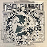 Виниловая пластинка PAUL GILBERT - WROC