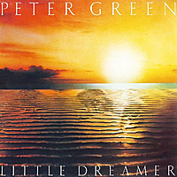 Виниловая пластинка PETER GREEN - LITTLE DREAMER (COLOUR)