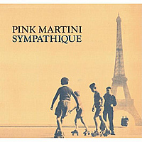 CD-диск PINK MARTINI - SYMPATHIQUE
