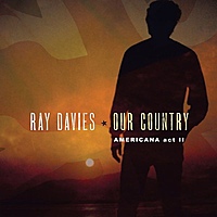 Виниловая пластинка RAY DAVIES - OUR COUNTRY: AMERICANA ACT 2 (2 LP)