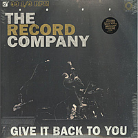 Виниловая пластинка RECORD COMPANY - GIVE IT BACK TO YOU