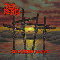 Виниловая пластинка RED DEATH - SICKNESS DIVINE (180 GR)