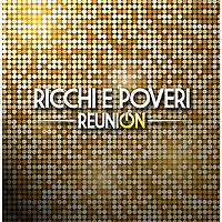 Виниловая пластинка RICCHI & POVERI - REUNION (2 LP)