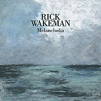 Виниловая пластинка RICK WAKEMAN - MELANCHOLIA