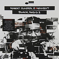 Виниловая пластинка ROBERT GLASPER - BLACK RADIO VOL 2 (2 LP)