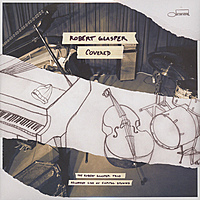 Виниловая пластинка ROBERT GLASPER - COVERED (2 LP)