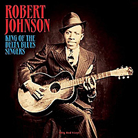 Виниловая пластинка ROBERT JOHNSON - KING OF THE DELTA BLUES SINGERS (180 GR, COLOUR)