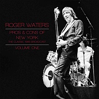 Виниловая пластинка ROGER WATERS - PROS & CONS OF NEW YORK VOL.1 (2 LP)