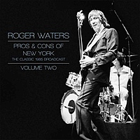 Виниловая пластинка ROGER WATERS - PROS & CONS OF NEW YORK VOL.2 (2 LP)