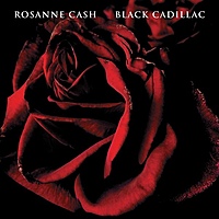 Виниловая пластинка ROSANNE CASH - BLACK CADILLAC