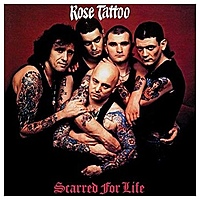 Виниловая пластинка ROSE TATTOO - SCARRED FOR LIFE (180 GR)