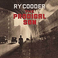 Виниловая пластинка RY COODER - PRODIGAL SON