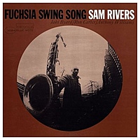 Виниловая пластинка SAM RIVERS - FUCHSIA SWING SONG