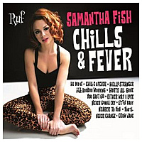 Виниловая пластинка SAMANTHA FISH - CHILLS & FEVER (180)