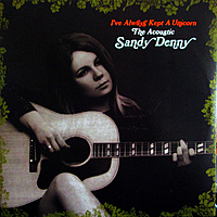 Виниловая пластинка SANDY DENNY - I'VE ALWAYS KEPT A UNICORN (2 LP)