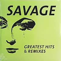 Виниловая пластинка SAVAGE - GREATEST HITS & REMIXES