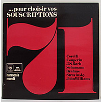 Винтажная виниловая пластинка BRAHMS, STRAVINSKY, RODRIGO, CORELLI, COUPERIN, BACH, SCHUMANN - UNE ILLUSTRATION MUSICALE POUR CHOISIR VOS SOUSCRIPTION 1971