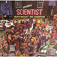 Виниловая пластинка SCIENTIST - HEAVYWEIGHT DUB CHAMPION