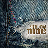 Обзор альбома Шерил Кроу «Threads»