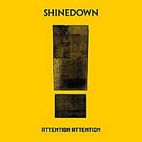 Виниловая пластинка SHINEDOWN - ATTENTION ATTENTION (LIMITED, COLOUR, 2 LP)
