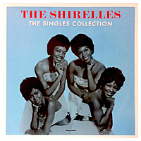 Виниловая пластинка SHIRELLES - THE SINGLES COLLECTION (180 GR)